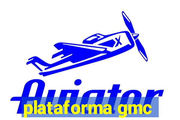 plataforma gmc